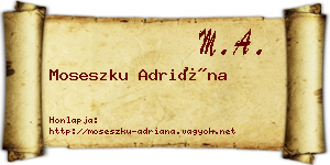 Moseszku Adriána névjegykártya